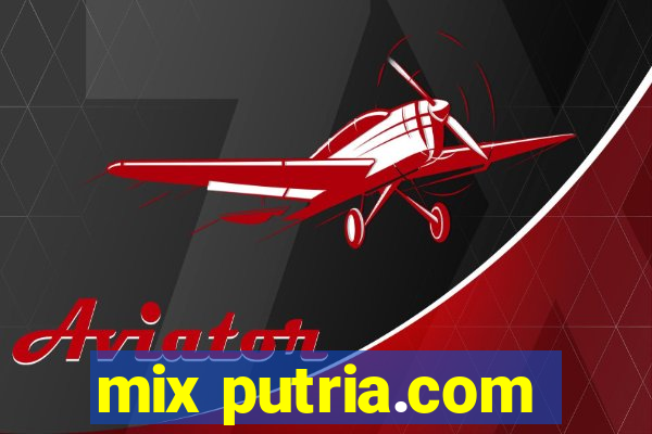 mix putria.com